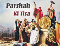 This Week's Torah Portion: Ki Tisa