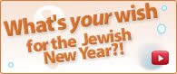 What's Your Wish for the Jewish New Year?