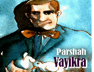 This Week's Torah Portion: Vayikra
